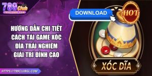 Hướng Dẫn Chi Tiết Cách Tải Game Xóc Đĩa Trải Nghiệm Giải Trí Đỉnh Cao